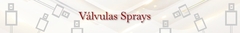 Banner da categoria Vávulas Sprays