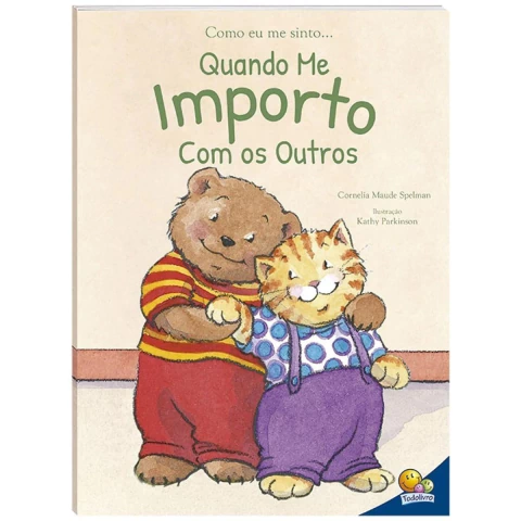 Livro Como Eu Me Sinto...Quando eu me Importo com os outros - Todolivro - comprar online