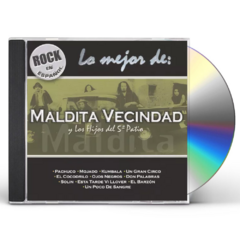 Lo Mejor De: Maldita Vecindad y Los Hijos Del 5to. Patio CD