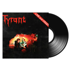 Tyrant - Live And Crazy Lp Black