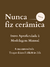 Nunca Fiz Cerâmica | Abril | NOITE - comprar online