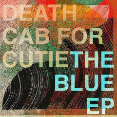 DEATH CAB FOR CUTIE - The Blue EP Vinilo EP