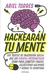 HACKEARÁN TU MENTE