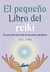 PEQUEÑO LIBRO DEL REIKI, EL