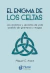 ENIGMA DE LOS CELTAS , EL