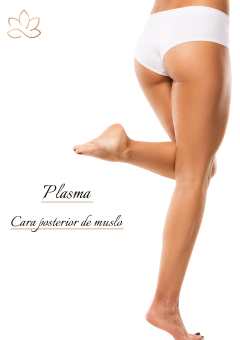 Plasma- Cara posterior de muslo