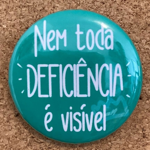 Botton Nem Toda Deficiência É Visível