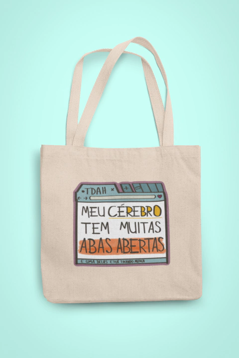 Ecobag TDAH Meu Cérebro Tem Muitas Abas Abertas - comprar online