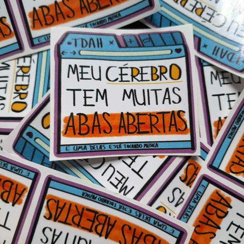 Adesivo Meu Cérebro Tem Muitas Abas Abertas - TDAH