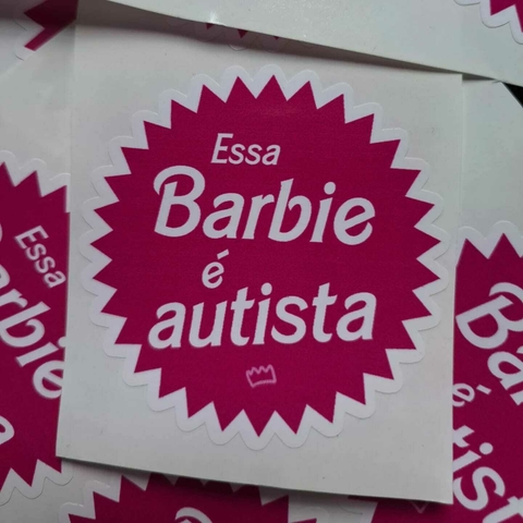 Adesivo Essa Barbie é Autista