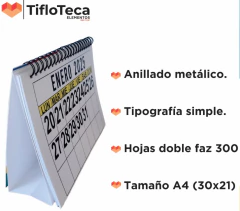 Foto de perfil del calendario  parado en forma de pirámide.  
Al lado, texto: anillado metálico,  tipografía simple,  hojas doble faz 300 gr, tamaño a4 30 x 21.