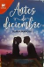ANTES DE DICIEMBRE en internet