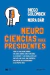 Libro, Neurociencias para presidentes (Nuevo), ISBN 9789876297219, De SIGLO XXI, En Librerías El Aleph