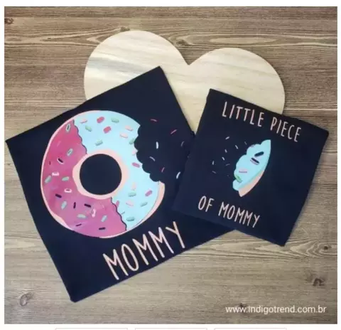 Kit Mãe e Filho Camiseta T-Shirt Preta Baby Look Mãe Donuts Mommy e Camiseta ou Body T-shirt Preta Donuts Little Piece of Mommy Índigo Trend