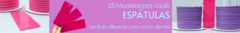 Banner da categoria Espátulas