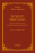 Sangue Precioso - Preço da nossa salvação