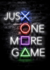 Just One More Game - comprar online