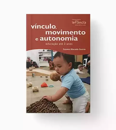 Vínculo, Movimento e Autonomia