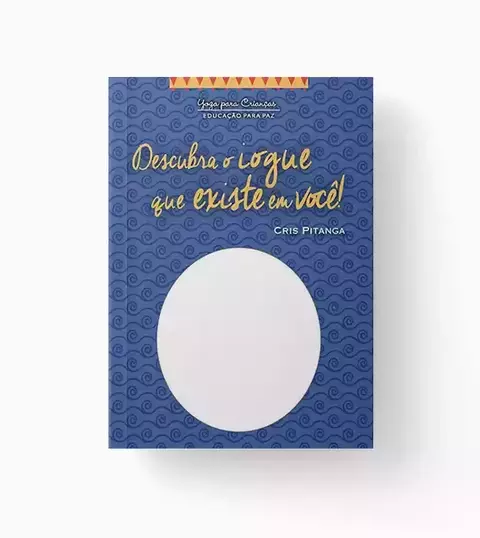 Descubra o Iogue que Existe em Você!