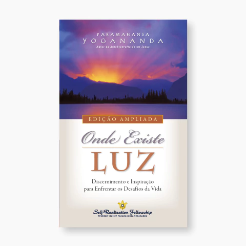 Onde Existe Luz - Edição Ampliada