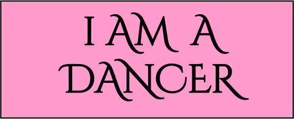 I AM A DANCER