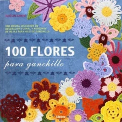 100 FLORES PARA GANCHILLO - comprar online