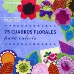 75 CUADROS FLORALES PARA GANCHILLO - comprar online