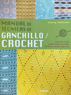 MANUAL DE TÉCNICAS DE GANCHILLO / CROCHET - comprar online