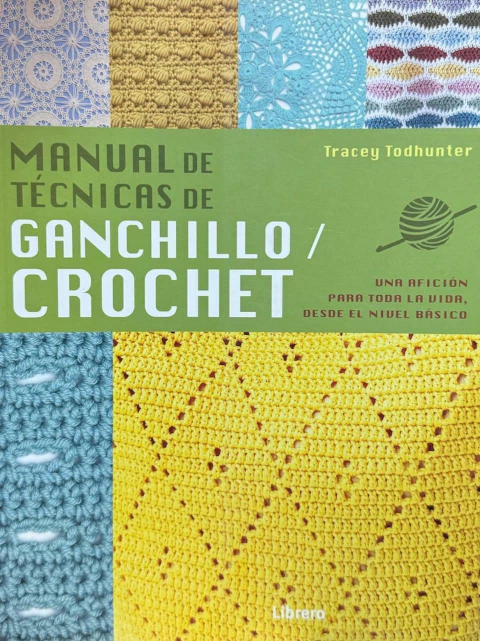 MANUAL DE TÉCNICAS DE GANCHILLO / CROCHET - comprar online