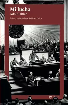 MI LUCHA , ADOLFO HITLER , GRANDES DE LA LITERATURA , EDITORES MEXICANOS UNIDOS EMU , 9786071436559 - comprar en línea