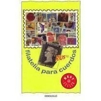FILATELIA PARA CUERDOS, Rius, Bestseller, DEBOLSILLO, 9786074299731 - comprar en línea