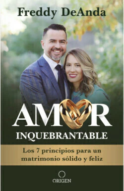 AMOR INQUEBRANTABLE, DeAnda, Freddy, Origen Libros EvangElico, ORIGEN LIBROS, 9786073803922 - comprar en línea