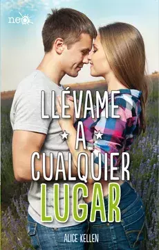LLEVAME A CUALQUIER LUGAR, AUTOR ALICE KEPLEN, EDITORIAL PLANETA - comprar en línea