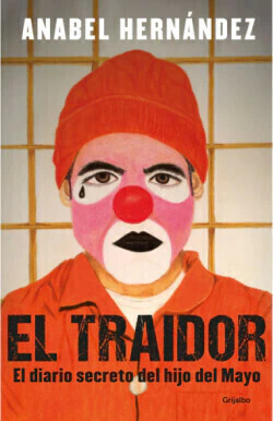 TRAIDOR, EL, HernAndez, Anabel, Actualidad, GRIJALBO, 9786073185509 - comprar en línea