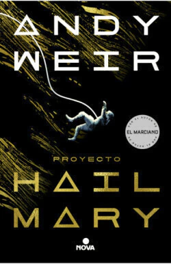 PROYECTO HAIL MARY, Weir, Andy, Nova, NOVA, 9786073802536 - comprar en línea