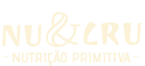 NU & CRU | NUTRIÇÃO PRIMITIVA