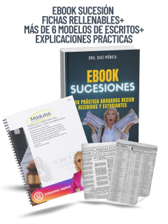 Guia práctica: Sucesiones para estudiantes y abogados recién recibidos + de 6 modelos de Escritos + plantillas rellenables.