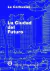LA CIUDAD DEL FUTURO - comprar online