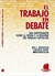 EL TRABAJO EN DEBATE