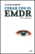 CURAR CON EL EMDR
