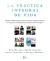 LA PRACTICA INTEGRAL DE VIDA