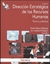 DIRECCION ESTRATEGICA DE LOS RECURSOS HUMANOS