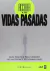 ACCEDER A SUS VIDAS PASADAS - comprar online