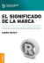 EL SIGNIFICADO DE LA MARCA
