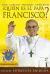 QUIEN ES EL PAPA FRANCISCO? - comprar online