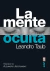 LA MENTE OCULTA