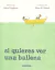SI QUIERES VER UNA BALLENA