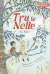 TRU AND NELLE