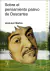 SOBRE EL PENSAMIENTO PASIVO DE DESCARTES