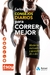 CONSEJOS DIARIOS PARA CORRER MEJOR